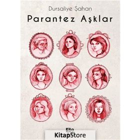 Parantez Aşklar - Dürsaliye Şahan