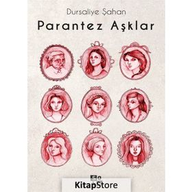 Parantez Aşklar - Dürsaliye Şahan