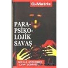 PARAPSIKOLOJIK SAVAŞ - SHEILA OSTRANDER;LYNN SCHROEDER