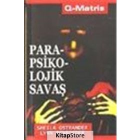 PARAPSIKOLOJIK SAVAŞ - SHEILA OSTRANDER;LYNN SCHROEDER