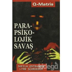 PARAPSIKOLOJIK SAVAŞ - SHEILA OSTRANDER;LYNN SCHROEDER
