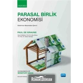 Parasal Birlik Ekonomisi - Paul De Grauwe Oğul Zengingönül Mert Ural Utku Utkulu Durmuş Özdemir