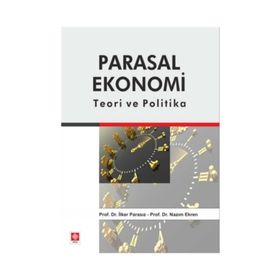 Parasal Ekonomi - Nazım Ekren Prof. Dr. Nazım Ekren İlker Parasız
