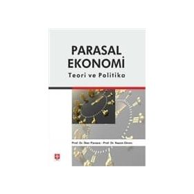 Parasal Ekonomi - Nazım Ekren Prof. Dr. Nazım Ekren İlker Parasız