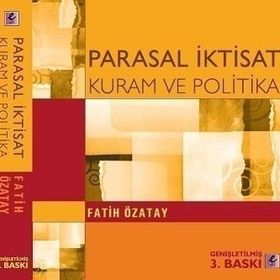 PARASAL İKTİSAT KURAM VE POLITIKA - FATIH ÖZATAY