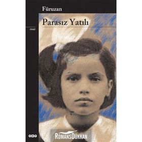 PARASIZ YATILI - FÜRUZAN