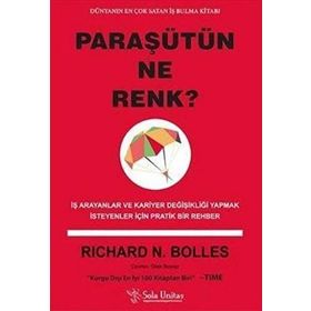 Paraşütün Ne Renk? - Richard N. Bolles