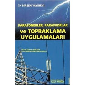 PARATONERLER PARAFUDRLAR VE TOPRAKLAMA UYGULAMALARI - YUSUF YAMAN