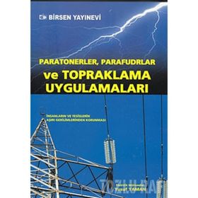 PARATONERLER PARAFUDRLAR VE TOPRAKLAMA UYGULAMALARI - YUSUF YAMAN