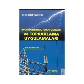 PARATONERLER PARAFUDRLAR VE TOPRAKLAMA UYGULAMALARI - YUSUF YAMAN