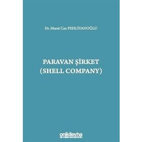 Paravan Şirket Shell Company Murat Can Pehlivanoğlu