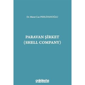 Paravan Şirket Shell Company Murat Can Pehlivanoğlu