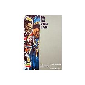 PARAVANLAR - JEAN GENET