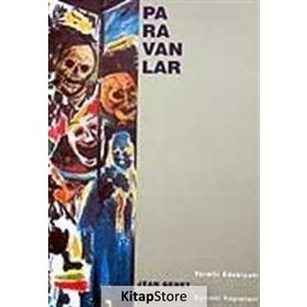 PARAVANLAR - JEAN GENET