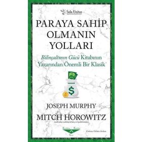 Paraya Sahip Olmanın Yolları - Joseph Murphy