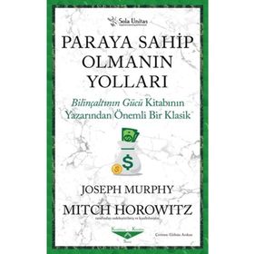 Paraya Sahip Olmanın Yolları - Joseph Murphy