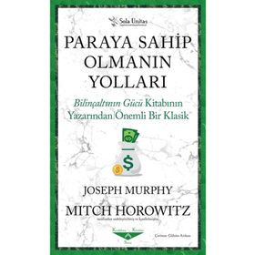 Paraya Sahip Olmanın Yolları - Joseph Murphy