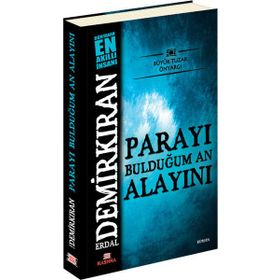 PARAYI BULDUĞUM AN ALAYINI - ERDAL DEMİRKIRAN