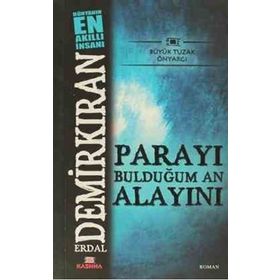 PARAYI BULDUĞUM AN ALAYINI - ERDAL DEMİRKIRAN