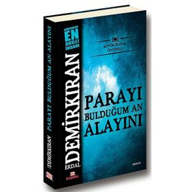 PARAYI BULDUĞUM AN ALAYINI - ERDAL DEMİRKIRAN