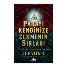 Parayı Kendinize Çekmenin Sırları - Joe Vitale
