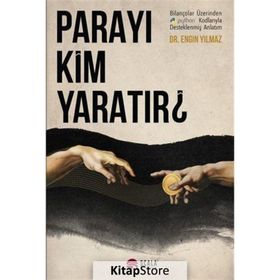 Parayı Kim Yaratır - Engin Yılmaz