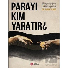 Parayı Kim Yaratır - Engin Yılmaz