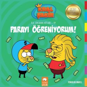 Parayı Öğreniyorum - Kral Şakir İlk Okuma Kitabı 19 - Varol Yaşaroğlu - Eksik Parça Yayınları