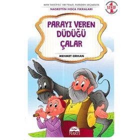 PARAYI VEREN DÜDÜĞÜ ÇALAR - NASREDDIN HOCA