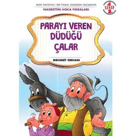 PARAYI VEREN DÜDÜĞÜ ÇALAR - NASREDDIN HOCA