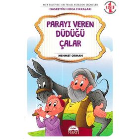 PARAYI VEREN DÜDÜĞÜ ÇALAR - NASREDDIN HOCA