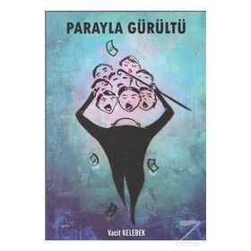 Parayla Gürültü - Vacit Kelebek