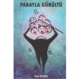 Parayla Gürültü - Vacit Kelebek