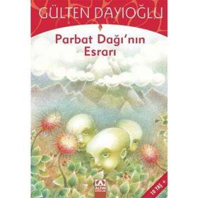 PARBAT DAĞININ ESRARI - GÜLTEN DAYIOĞLU
