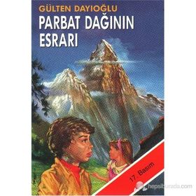 PARBAT DAĞININ ESRARI - GÜLTEN DAYIOĞLU
