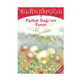PARBAT DAĞININ ESRARI - GÜLTEN DAYIOĞLU