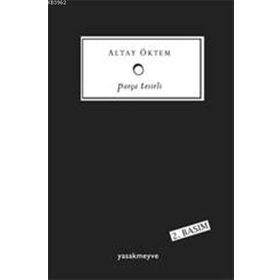 PARÇA TESIRLI - ALTAY ÖKTEM