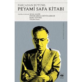 Parçadan Bütüne Peyami Safa Kitabı - Seval Şahin