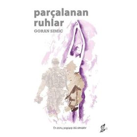 Parçalanan Ruhlar - Goran Simic
