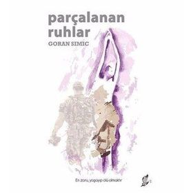 Parçalanan Ruhlar - Goran Simic