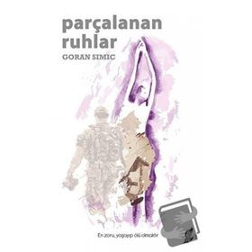 Parçalanan Ruhlar - Goran Simic