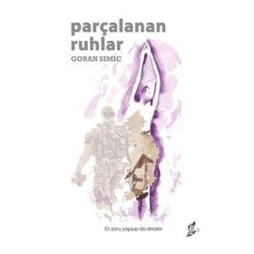 Parçalanan Ruhlar - Goran Simic