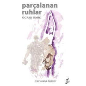 Parçalanan Ruhlar - Goran Simic