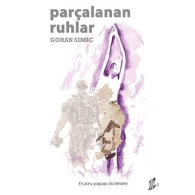 Parçalanan Ruhlar - Goran Simic