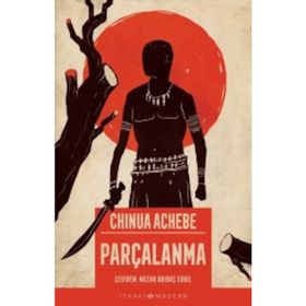 PARÇALANMA - CHINUA ACHEBE