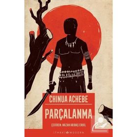PARÇALANMA - CHINUA ACHEBE