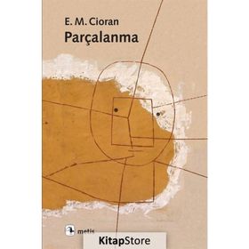 Parçalanma - Emil Michel Cioran