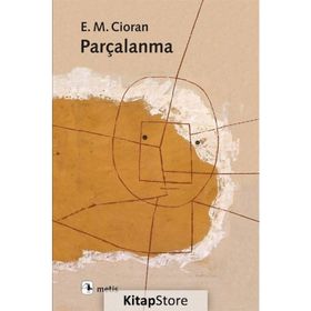 Parçalanma - Emil Michel Cioran