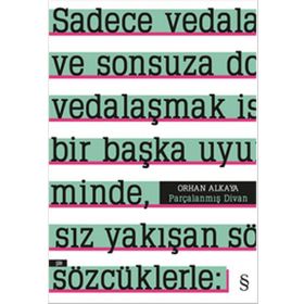 Parçalanmış Divan - Orhan Alkaya