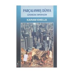 PARÇALANMIŞ DÜNYA - KARAM KHELLA